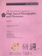 PROCEEDINGS OF THE 18TH INTERNATIONAL CONGRESS ON HIGH SPEED PHOTOGRAPHY AND PHOTONICS（1988 PDF版）