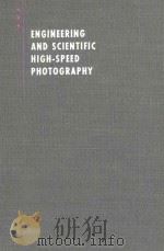 ENGINEERING AND SCIENTIFIC HIGH-SPEED PHOTOGRAPHY（1962 PDF版）