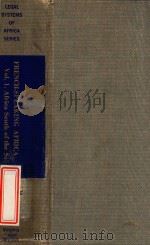 AN INTRODUCTION TO LAW IN FRENCH-SPEAKING AFRICA  VOLUME I  AFRICA SOUTH OF THE SAHARA（1969 PDF版）