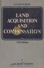 SANJIVA ROW LAW OF LAND ACQUISITION AND COMPENSATION  VOL.2  SEVENTH EDITION（1985 PDF版）