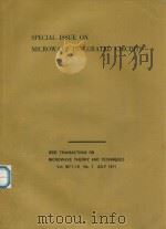 IEEE TRANSACTIONS ON MICROWAVE THEORY AND TECHNIQUES JULY 1971 VOL.MTT-19 NUMBER 7（1971 PDF版）
