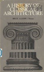 A HISTORY OF CLASSICAL ARCHITECTURE（1965 PDF版）