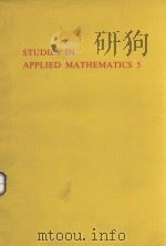 STUDIES IN APPLIED MATHEMATICS 5 ADVANCES IN DIFFERENTIAL AND INTEGRAL EQUATIONS（1969 PDF版）