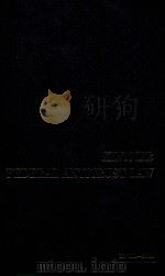 A TREATISE ON THE ANTITRUST LAWS OF THE UNITED STATES KINTNER FEDERAL ANTITRUST LAW  VOLUME XI（1998 PDF版）