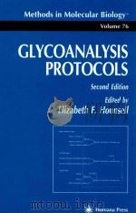 Glycoanalysis protocols second edition 1998 PDF电子版封面 0896033554 edited by Elizabeth F. Hounsel