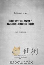 PRIMARY CREEP IN A STATICALLY INDETERMINATE STRUCTURAL ELEMENT（1965 PDF版）