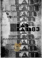 PROCEEDINGS COMPTES RENDUS NINTH CANADIAN CONGRESS OF APPLIED MECHANICS NEUVIEME CONGRES CANADIEN DE（1983 PDF版）