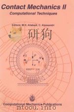 CONTACT MECHANICS Ⅱ COMPUTATIONAL TECHNIQUES（1995 PDF版）