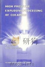 HIGH PRESSURE EXPLOSIVE PROCESSING OF CERAMICS（1987 PDF版）