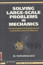 SOLVING LARGE SCALE PROBLEMS IN MECHANICS（1993 PDF版）
