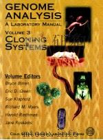 Genome analysis a laboratory manual; volume 3 cloning systems（1999 PDF版）