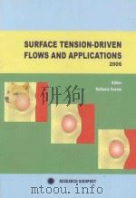 SURFACE TENSION-DRIVEN FLOWS AND APPLICATIONS2006（ PDF版）