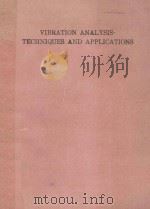 VIBRATION ANALYSIS-TECHNIQUES AND APPLICATIONS（1989 PDF版）