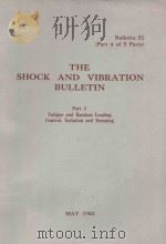 THE SHOCK AND VIBRATION BULLETIN BULLETIN 52 PART 4（1982 PDF版）