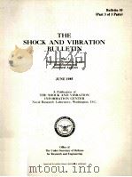 THE SHOCK AND VIBRATION BULLETIN BULLETIN 55 PART 3（1985 PDF版）