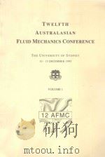 TWELFTH AUSTRALASIAN FLUID MECHANICS CONFERENCE VOLUME 1（1995 PDF版）