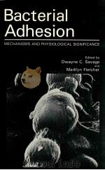 bacterial adhesion mechanisms and physiological significance（1985 PDF版）