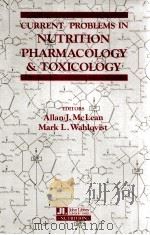 current problems in nutrition pharmacology & toxicology（1988 PDF版）