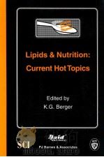 Lipids & nutrition : current hot topics 1996 PDF电子版封面 0952654261 k.g.berger