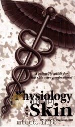 Physiology of the skin :  a scientific guide for the skin care professional（1996 PDF版）