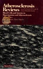 Blood Cells and Arteries in Hypertension and Atherosclerosis (Atherosclerosis Reviews)（1989 PDF版）