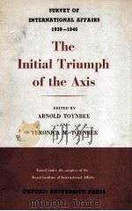 SURVEY OF INTERNATIONAL AFFAIRS 1939-1946 THE INITIAL TRIUMPH OF THE AXIS（1958 PDF版）