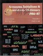 ACRONYMS INITIALISMS ABBREVIATIONS DICTIONARY TENTH EDITION 1986-87 VOLUMIE I PART 1 A-F（1985 PDF版）