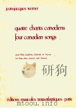 quarte chants canadiens four canadian songs pour flute hautbois clarinette et basson for flute oboe（1980 PDF版）