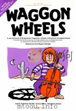 Waggon Wheels for Cello and Piano（1988 PDF版）