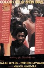 Colors Of A New Day: Writing For South Africa（1990 PDF版）