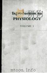 INTRODUCTION TO PHYSIOLOGY VOLUME 3（1976 PDF版）