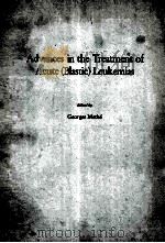 ADVANCES IN THE TREATMENT OF ACUTE (BLASTIC) LEUKEMIAS（1970 PDF版）
