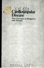 CARDIOVASCULAR DISEASE NEW CONCEPTS IN DIAGNOSIS AND THERAPY（1974 PDF版）