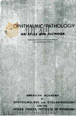 OPHTHALMIC PATHOLOGY AN ATLAS AND TEXTBOOK（1952 PDF版）