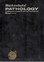 MUIR'S TEXTBOOK OF PATHOLOGY THIRTEENTH EDITION（1992 PDF版）