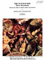 The nutcracker three movement for flute oboe clarinet horn and bassoon 1840-1893（1991 PDF版）