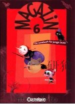 Magazin 6 Ein Lesebuch für junge Leute 1999 PDF电子版封面 3464604020