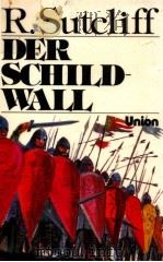 Der Schildwall eine Erz?hlung aus der Zeit der Normannenherrschaft in England（1982 PDF版）