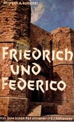 Friedrich und Federico Aus dem Leben des grossen Stauferkaisers（1959 PDF版）