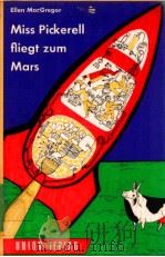 Miss Pickerell fliegt zum Mars 1951 PDF电子版封面