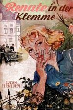 Renate in der Klemme die Geschichte einer unerwarteten Belohnung（1958 PDF版）
