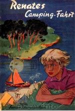 Renates Camping-Fahrt Erlebnisse einer Ferienzeit in Finnland（1956 PDF版）