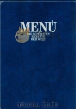 Menü die sch?nsten Rezepte der Welt; in 10 B?nden mit rund 6000 Rezepten in alphabetischer Ordnung（1971 PDF版）