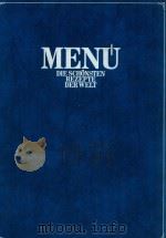 Menü die sch?nsten Rezepte der Welt; in 10 B?nden mit rund 6000 Rezepten in alphabetischer Ordnung（1971 PDF版）