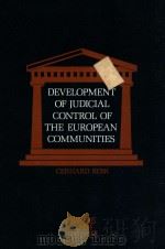 DEVELOPMENT OF JUDICIAL CONTROL OF THE EUROPEAN COMMUNITIES（1981 PDF版）