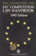 EEC COMPETITION LAW HANDBOOK 1993 EDITION 1993 PDF电子版封面 0421502606