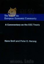 THE LAW OF THE EUROPEAN ECONOMIC COMMUNITY A COMMENTARY ON THE EEC TREATY VOLUME 3 CUMULATIVE SUP 1982 PDF电子版封面