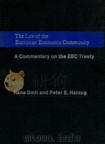 THE LAW OF THE EUROPEAN ECONOMIC COMMUNITY A COMMENTARY ON THE EEC TREATY VOLUME 4 CUMULATIVE SUP 1979 PDF电子版封面