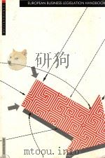 THE EUROPEAN BUSINESS LEGISLATION HANDBOOK（1993 PDF版）