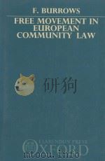 FREE MOVEMENT IN EUROPEAN COMMUNITY LAW（1987 PDF版）